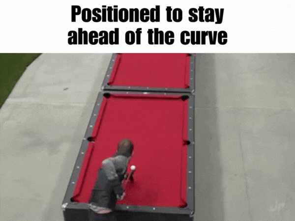 GIF – Positioned to stay ahead of the curve GIF - Positioned to stay ahead of the curve