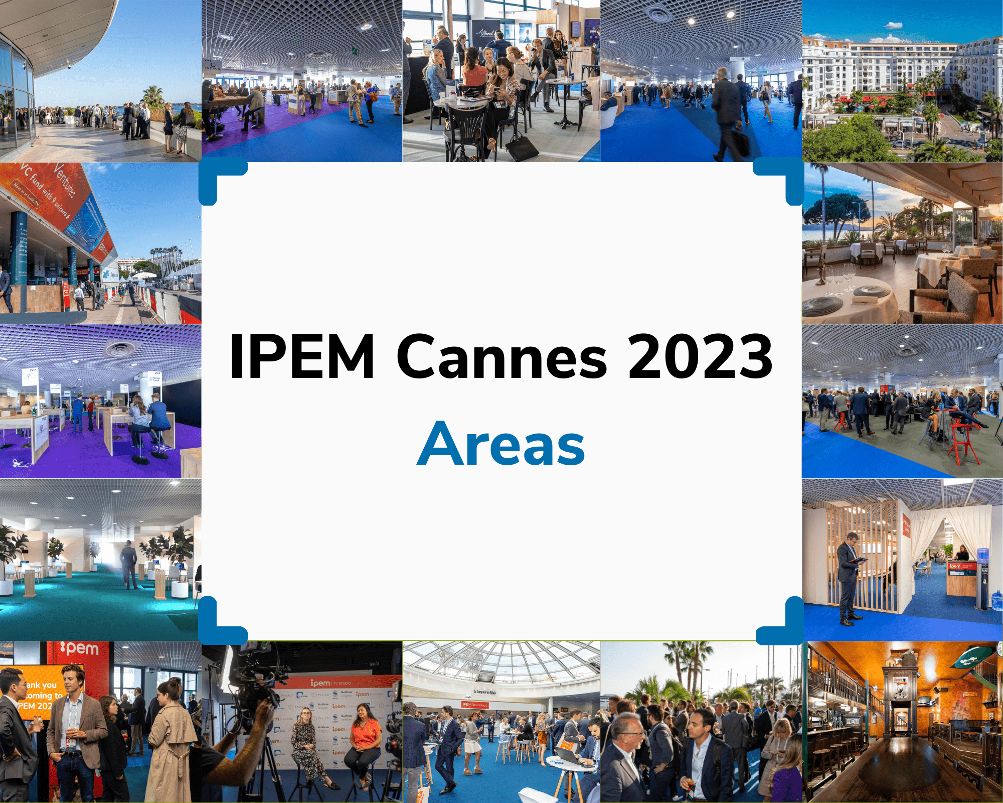IPEM Cannes 2023 Areas