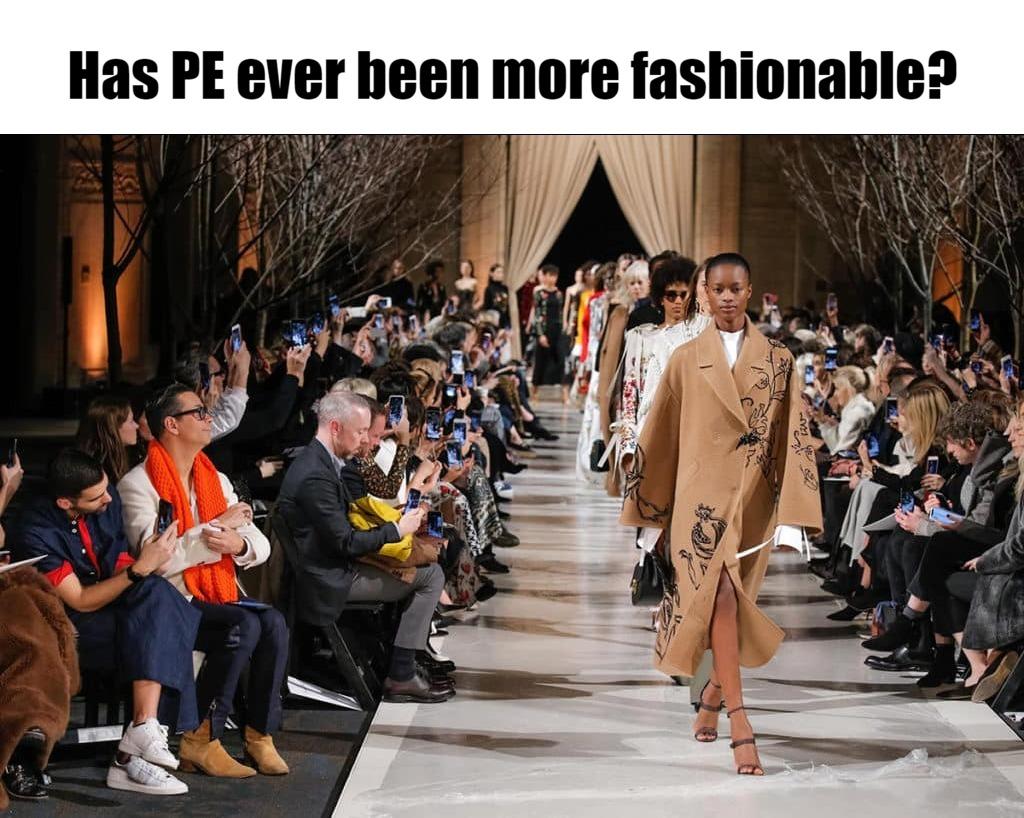 Meme - Has PE ever been more fashionable