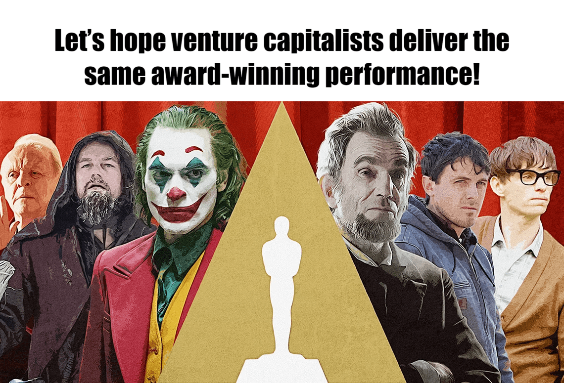 Meme - Let’s hope venture capitalists deliver the same award-winning performance!