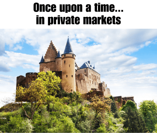 Meme – Once upon a time… in private markets