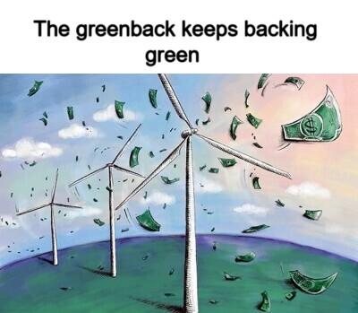 Meme - The greenback keeps backing green Meme - The greenback keeps backing green