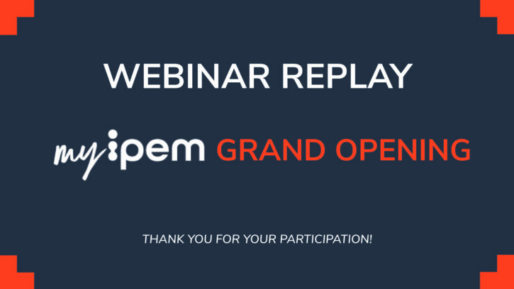 Webinar Replay – myIPEM Grand Opening Webinar Replay - myIPEM Grand Opening