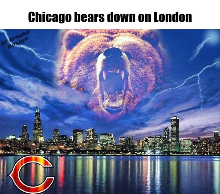 chicago bears image (1) Chicago bears down on London weekly spin meme